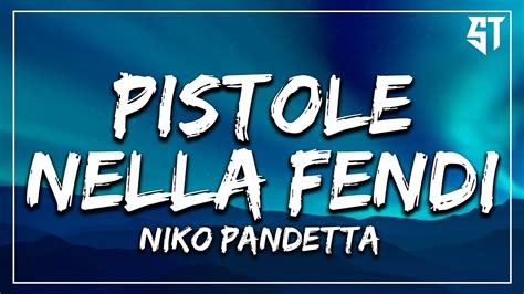 pistole nella fendi testo